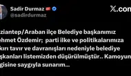 MHP Gaziantep Araban Belediye Başkanını kapı önüne koydu