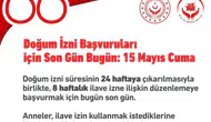 Anneler için ek doğum izni başvurusunda son gün