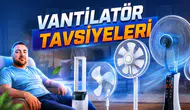 Kavurucu sıcaklarda bütçenizi koruyacak en iyi vantilatör modelleri
