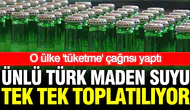 İsviçre'den Türk maden suyuna şok karar: Raflardan toplattılar
