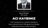 Kayseri Vali Yardımcısı Şenol Esmer hayatını kaybetti