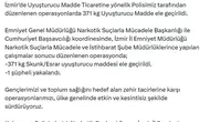 İzmir merkezli operasyonda 371 kilogram uyuşturucu yakalandı