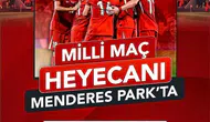 Efeler milli maç heyecanını Menderes Park’ta dev ekranda yaşayacak