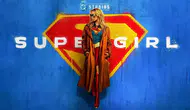 Supergirl filmi için son fragman paylaşıldı