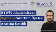 Erzurumlu akademisyene küresel bilim dünyasından tam üyelik onuru