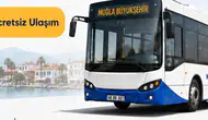 Muğla’da LGS günü öğrenciler toplu taşımaya ücretsiz binecek