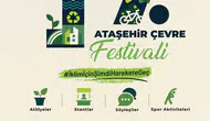 Ataşehir’de iki gün sürecek büyük çevre şenliği başlıyor