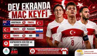Nevşehirde milli takım heyecanı dev ekranda yaşanacak