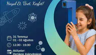 Erzurum’da çocuklar için bilim dolu üç gün başlıyor