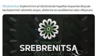 Emine Erdoğan Srebrenitsa kurbanlarını unutmadı