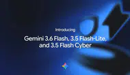 Google yapay zekada vites yükseltti Gemini 3.6 Flash sahneye çıktı