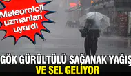Hafta sonu planı olanlar dikkat: Sel ve fırtına alarmı verildi