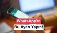 WhatsApp'ta numara devri kapandı mı? İşte gizliliğinizi koruyacak o kritik ayar