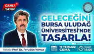 Bursa Uludağ Üniversitesi tercih döneminde adaylara dijital kapı açtı