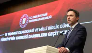 Enerjide tam bağımsızlık 15 Temmuz ruhuyla gelecek