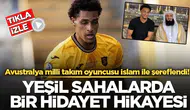 Avustralya Milli Takımı'nın yıldızı Müslüman oldu