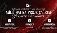 15 Temmuz ruhunu yaşatacak projeler ödüllendirildi