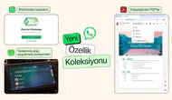 WhatsApp kullanıcılarına beklenen yeni özellikler geliyor