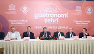 Trabzon UNESCO Gastronomi Şehri olmaya hazırlanıyor