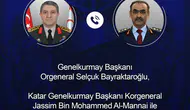Genelkurmay Başkanı Bayraktaroğlu'ndan Katar'a kritik telefon