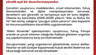 Uluslararası kamuoyunda Ailem Güvende operasyonlarına yönelik karalama kampanyasına sert yanıt