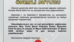 Muş’ta kritik baraj tahliyesi Tarihi köprü ve park ziyarete kapatıldı