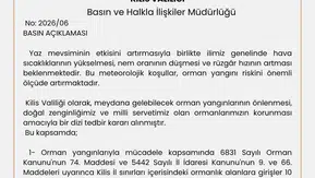 Kilis ormanlarına girişler yaz boyunca tamamen yasaklandı