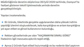 Esenyurt'taki tekstil mağazasında indirim oyunu: CİMER şikayeti cezayı getirdi