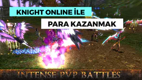 Farm yaparak Knight Online’dan para kazanılır mı? Kazanç rehberi