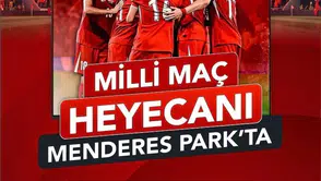 Efeler milli maç heyecanını Menderes Park’ta dev ekranda yaşayacak