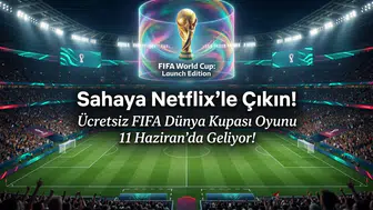 Netflix, Yeni FIFA Dünya Kupası Mobile Oyununu Duyurdu