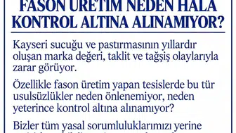 Kayseri'nin lezzet mirası tehlikede: Üreticilerden fason üretim isyanı