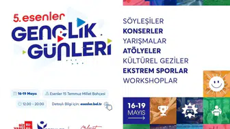 Esenler Gençlik Günleri 16 Mayıs’ta başlıyor