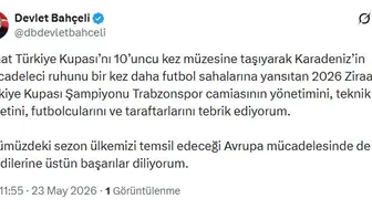 Devlet Bahçeli'den Trabzonspor'a kupa kutlaması