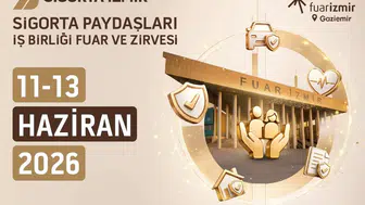 Sigorta dünyası Haziran ayında İzmir’de buluşuyor