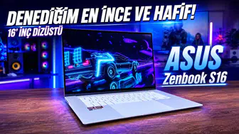 Asus Zenbook S16 İnce ve Güçlü Yapısıyla Dikkat Çekiyor
