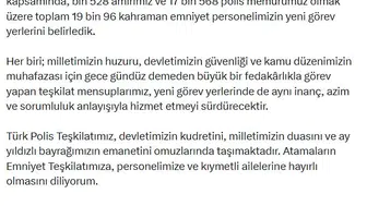 Emniyet teşkilatında 19 bin personelin görev yeri değişti