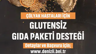 Denizli'de çölyak hastaları için glütensiz gıda desteği başvuruları başladı