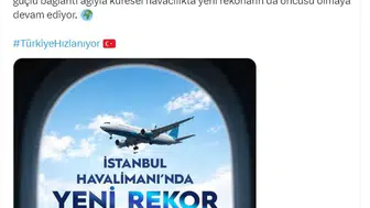 İstanbul Havalimanı gökyüzünde kendi rekorunu kırdı