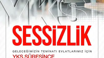 Hafta sonu YKS sınavı var gürültüye dikkat edin