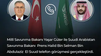 Milli Savunma Bakanı Güler Suudi mevkidaşıyla görüştü