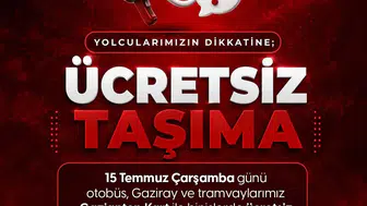 Gaziantep'te 15 Temmuz günü toplu taşıma ücretsiz olacak