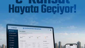 Küçükçekmece’de ruhsat işleri artık dijitalleşiyor