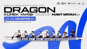 TEKNOFEST Mavi Vatan’da geleneksel denizcilik heyecanı başlıyor