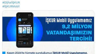 İŞKUR Mobil uygulaması 9,2 milyon kişi tarafından indirildi