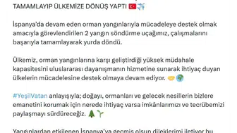 İspanya'daki orman yangınlarına destek veren uçaklarımız yuvaya döndü