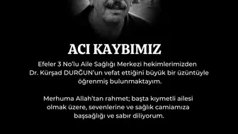 Aydın sağlık camiasında hüzünlü veda: Dr. Kürşad Durğun yaşamını yitirdi
