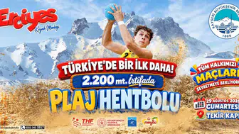 Deniz yerine zirve Plaj hentbolu ilk kez 2 bin 200 metrede oynanacak