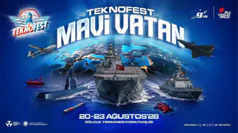 TEKNOFEST Mavi Vatan 20 Ağustos'ta Gölcük'te başlıyor
