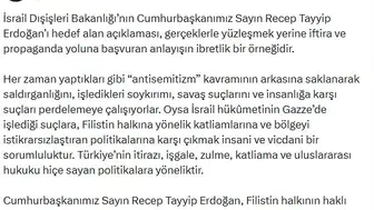 Türkiye'den İsrail'e sert yanıt: Antisemitizm örtüsü altında hakikati gizleyemezsiniz